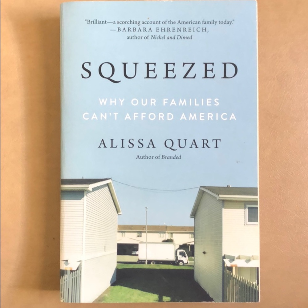 Squeezed by Alissa Quart
